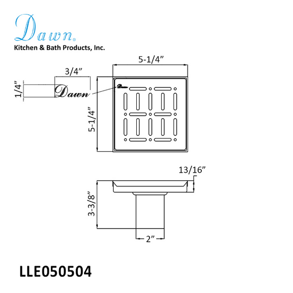 Dawn 5 Inch Square Shower Drain Loire River Series LLE050504 (push-in) Polished Satin Finish